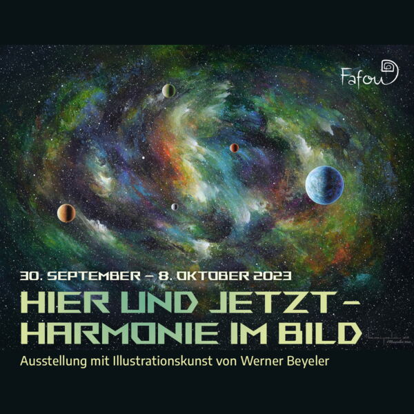 Ausstellung - Hier und Jetzt - Harmonie im Bild - Werner Beyeler